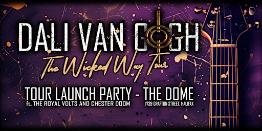 Primaire afbeelding van DALI VAN GOGH TOUR LAUNCH PARTY // ft. THE ROYAL VOLTS & CHESTER DOOM