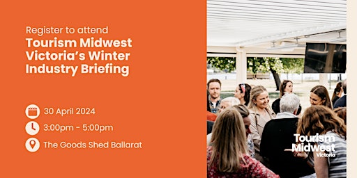 Hauptbild für Tourism Midwest Victoria's Winter Industry Briefing