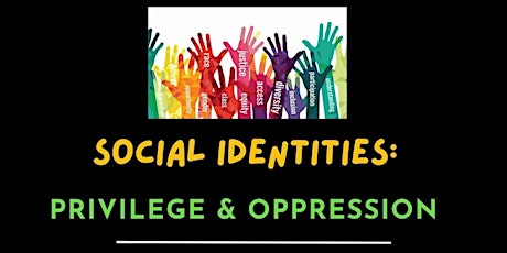 Social Identities Workshop: Let's Talk About Privilege and Oppression