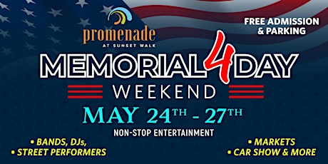 Promenade  "Memorial 4 Day Weekend" May 24th - 27th - Free Admission