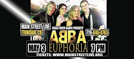 Immagine principale di ABBA EUPHORIA - An Incredible Tribute to ABBA is coming to Trinidad CO!! 
