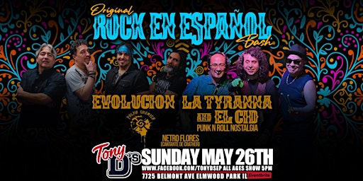 Imagem principal do evento Rock En Espanol  w La Tyranna & El Cid, Evolution,  Polvo Còsmico &  Netro Flores at Tony D's