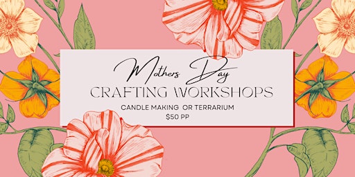 Immagine principale di Mother's Day Candle Workshop 