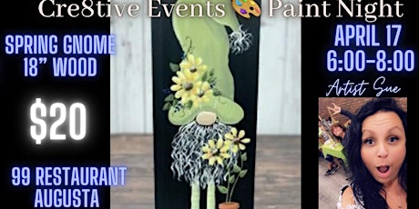 Image principale de $20 Paint Night -Spring Gnome 18” Wood- 99 Restaurant Augusta
