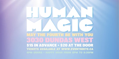 Hauptbild für Human Magic Live At 3030 Dundas West