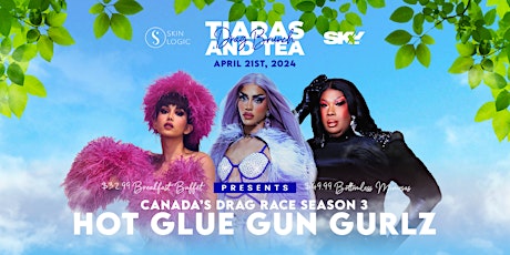 HOT GLUE GUN GURLZ — Tiara's and Tea Drag Brunch