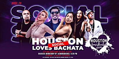 Houston Loves Bachata April Edition primary image