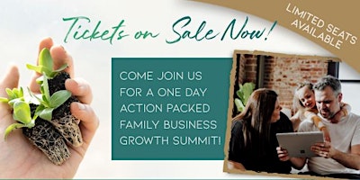 Primaire afbeelding van Seeds of Unlimited Success - Family Business Growth Summit