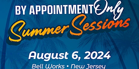 By Appointment Only - Volume 2 "Summer Sessions"