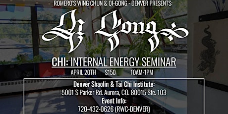 RWC-Denver Presents! Qi-Gong: Chi Internal Energy Workshop
