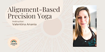 Imagem principal do evento Alignment-Based Precision Yoga with Valentina!