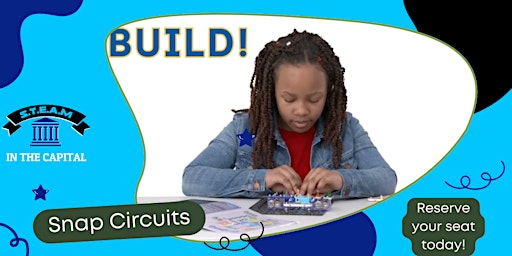 S.T.E.A.M in the Capital - Snap Circuits primary image