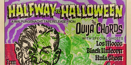 Halfway to Holloween, a Spooky Rock Show w/ Ouija Chords, Los Mocos +