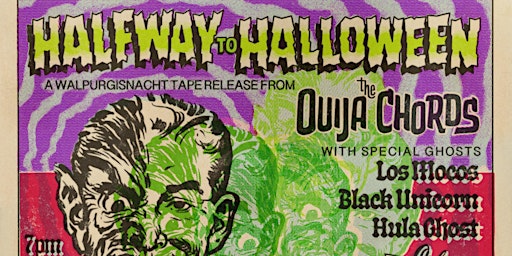 Hauptbild für Halfway to Holloween, a Spooky Rock Show w/ Ouija Chords, Los Mocos +