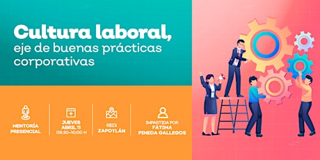 Cultura laboral. " Eje de buenas prácticas corporativas". primary image