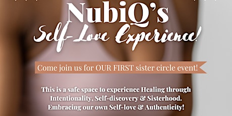 NubiQ's Self Love Experience!