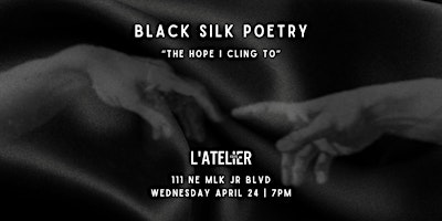 L'Atelier Yaffe x Black Silk Poetry: The Hope I Cling To primary image