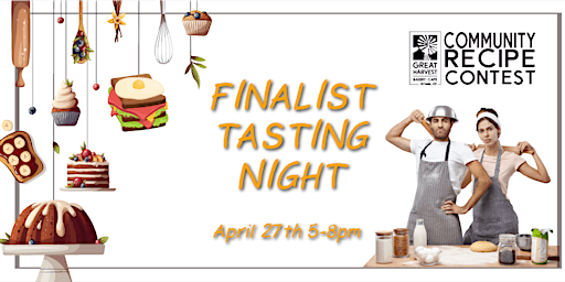 Primaire afbeelding van Community Recipe Contest  ~  Finalist Tasting Night