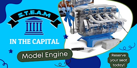 S.T.E.A.M in the Capital - Model Engine
