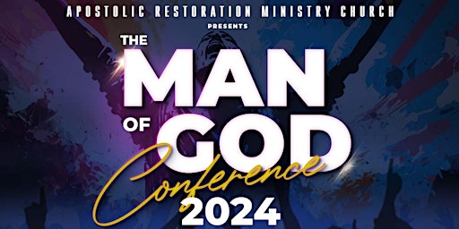 Imagem principal de The Man of God Conference 2024