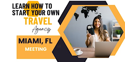 Imagen principal de LAUNCH YOUR TRAVEL BUSINESS:FREE IN-PERSON WORKSHOP