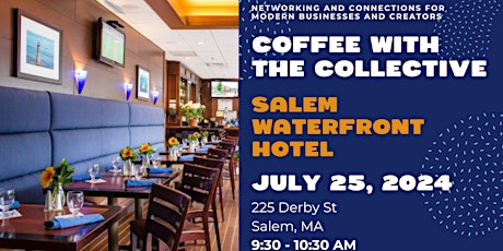 Coffee with the Collective at Salem Waterfront Hotel