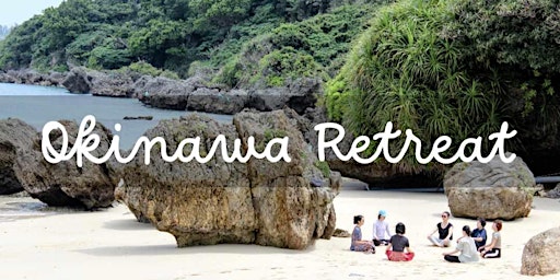 Okinawa Retreat - Nondual Hatha Yoga & Tantra Transmission & Transformation primary image
