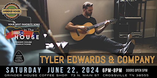 Tyler Edwards & Company LIVE 'In the House' primary image