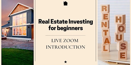 Imagem principal do evento Real Estate Investing for Beginners a Zoom Introduction