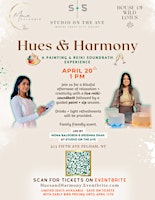 Imagem principal de Hues & Harmony (A Painting and Reiki Soundbath Experience) Wellness Event