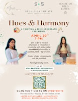 Primaire afbeelding van Hues & Harmony (A Painting and Reiki Soundbath Experience) Wellness Event