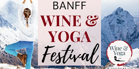 Banff Wine & Yoga Festival