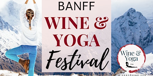 Image principale de Banff Wine & Yoga Festival