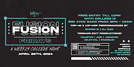 Image principale de Fusion Fridays: College Night at Myth Nightclub | 4.26.24