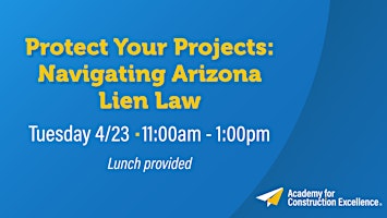 Protect Your Projects: Navigating Arizona Lien Law primary image