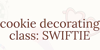 Imagem principal de SWIFTIE Cookie Decorating Class
