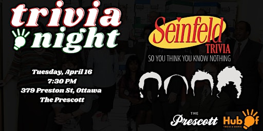 Primaire afbeelding van SEINFELD Trivia Night - The Prescott (Ottawa)