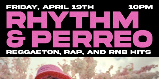 Primaire afbeelding van RHYTHM & PERREO: REGGAETON, RNB & RAP