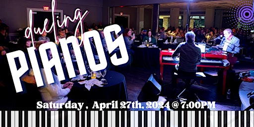 Image principale de Dueling Pianos at Atlas Valley Golf Club - Saturday, April 27th, 2024