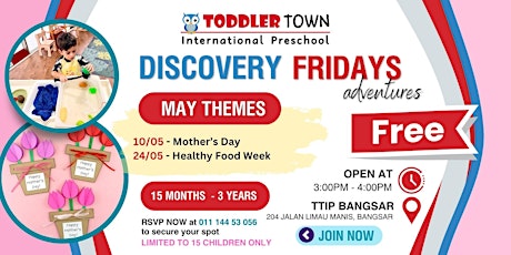 Discovery Fridays Adventures @ Bangsar