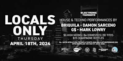 Primaire afbeelding van Electronic Thursdays Presents: Locals Only | 4.18.24