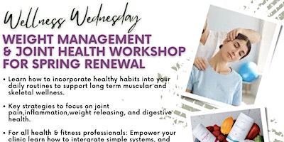 Imagem principal de Wellness Wednesday Weight management  & Joint health Workshop for Spring
