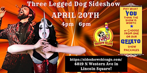 Imagem principal do evento Three Legged Dog Sideshow