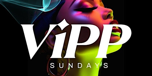 Imagem principal do evento VIPP SUNDAYS