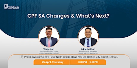 CPF SA Changes & What’s Next?​