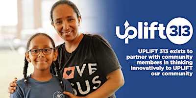 Imagem principal de UPLIFT 313 Community Center - Open House