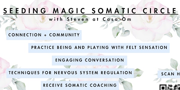 Seeding Magic Somatic Circle at Casa Om Shala