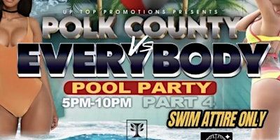 Hauptbild für Polk County vs Everyboy … Pool Party