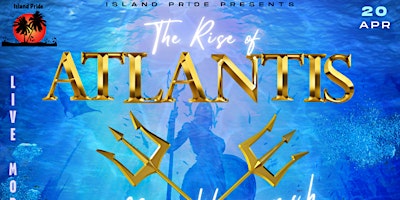 Primaire afbeelding van Island Pride Presents: The Rise of Atlantis Band Launch