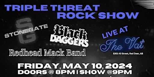 Image principale de Triple Threat Rock Show! Redhead Mack Band, Black Daggers, & Stonegate